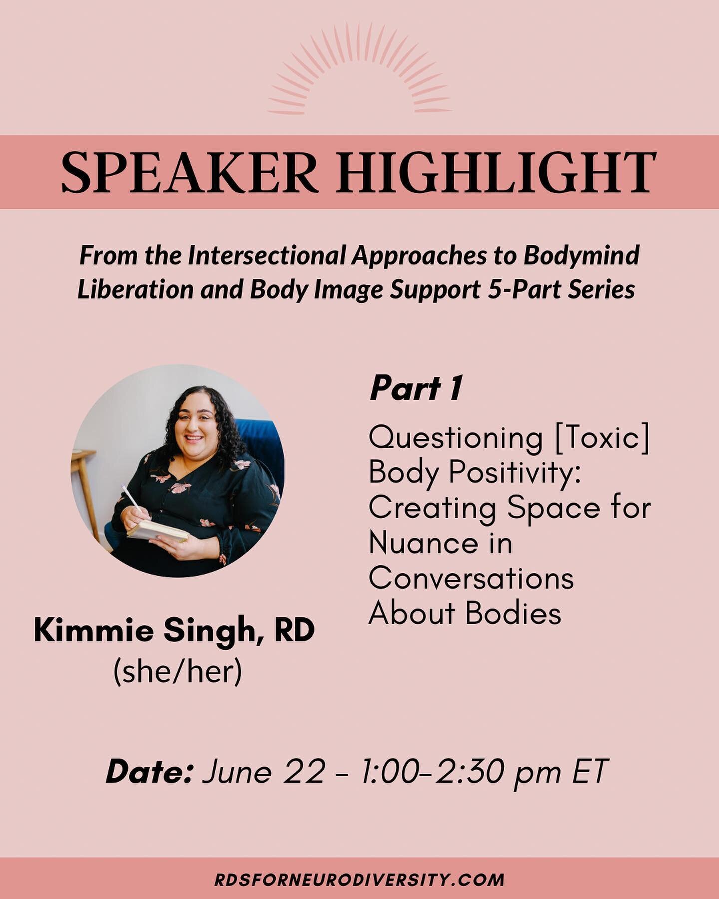 Presentation title: ⁣
Part 1. Questioning [Toxic] Body Positivity: Creating Space for Nuance in Conversations About Bodies. ⁣
⁣
Presenter: Kimmie Singh @bodyhonornutrition 
⁣
Kimmie Singh is a self-proclaimed fat Registered Dietitian based in New Yor