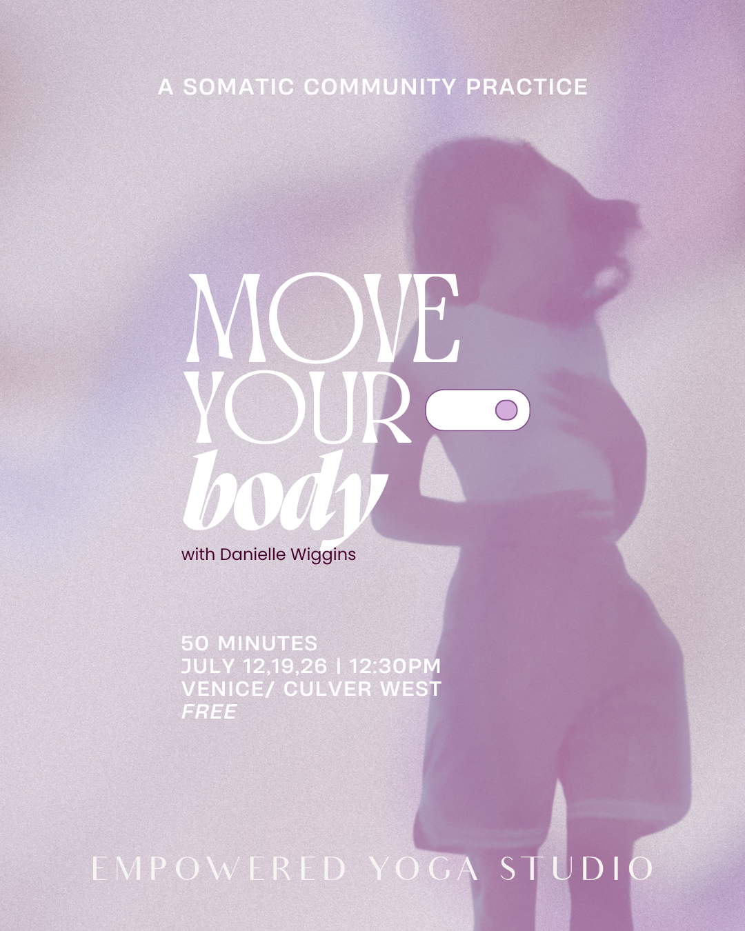 Move Your Body: A Somatic Community Practice