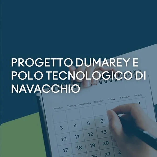 Progetto Dumarey e Polo Tecnologico di Navacchio