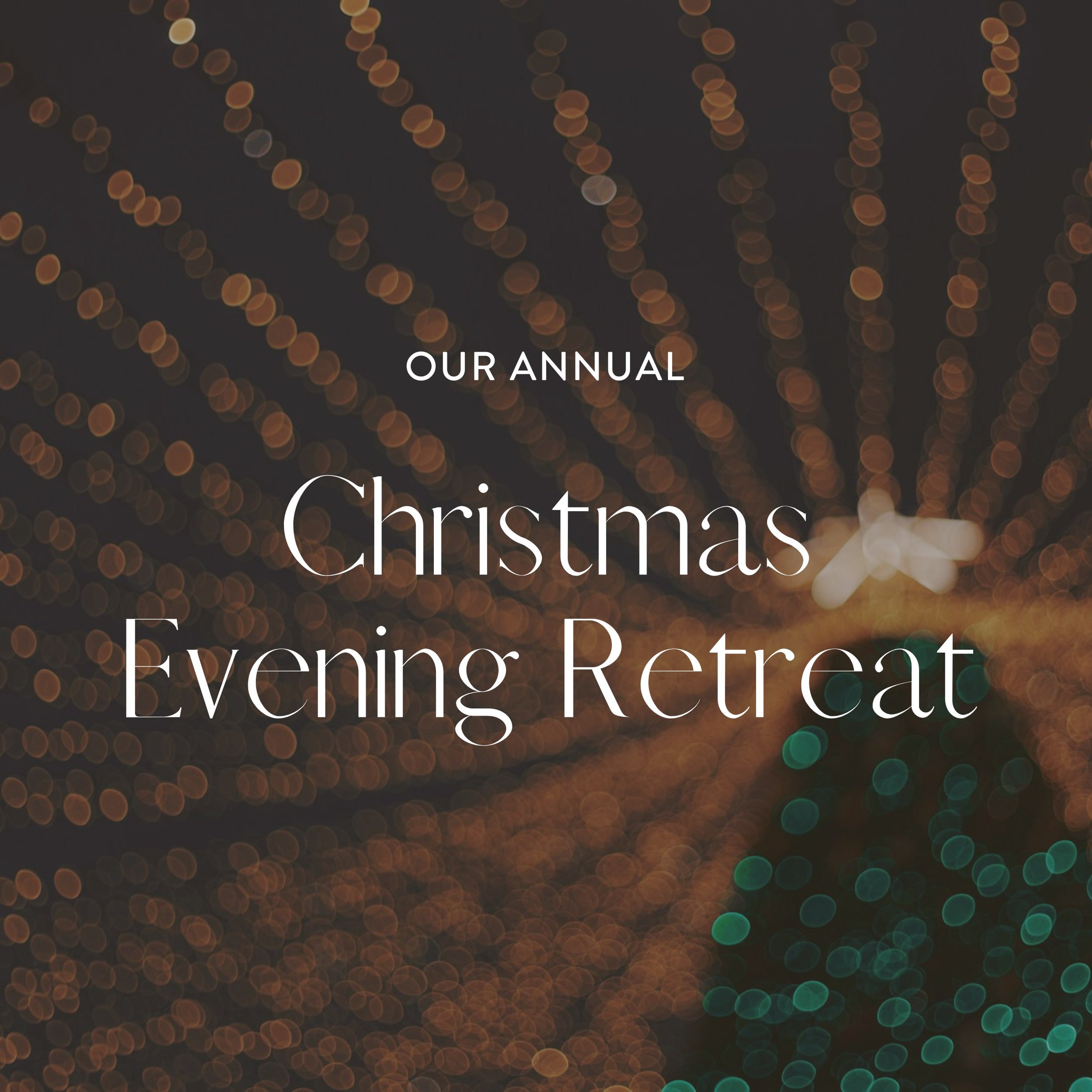 Christmas Evening Retreat 2025.jpg