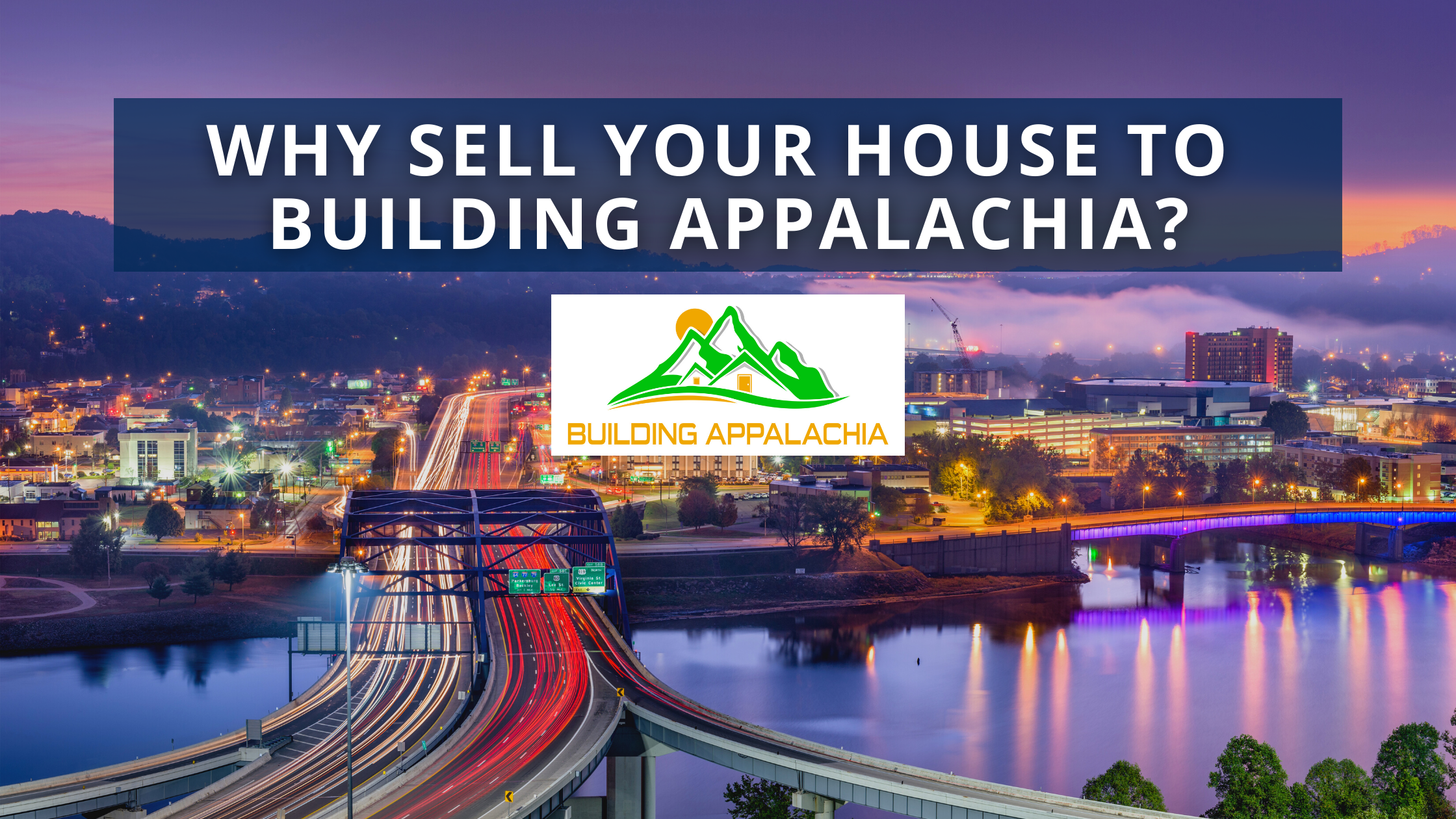 Why Sell Your House to Building Appalachia?