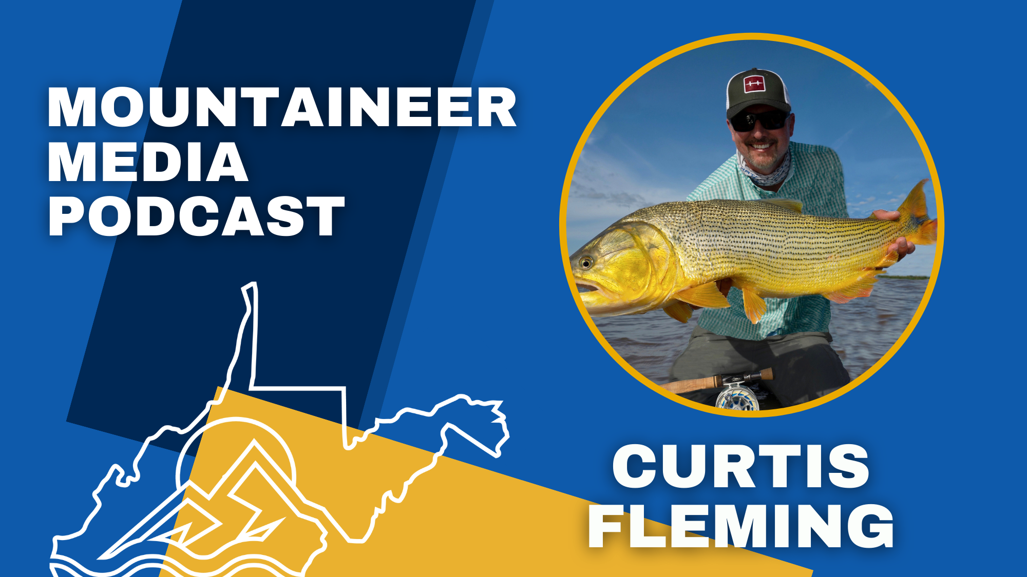Episode 117 - Curtis Fleming — Mountaineer Media