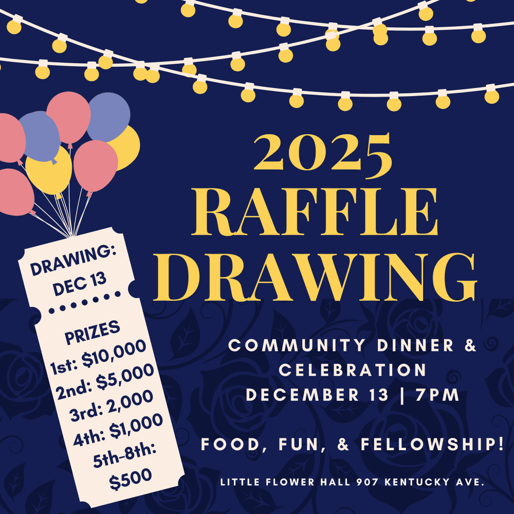 Daily Drawing Raffle Raffle Drawing & Community Celebration — Little Flower Basilica