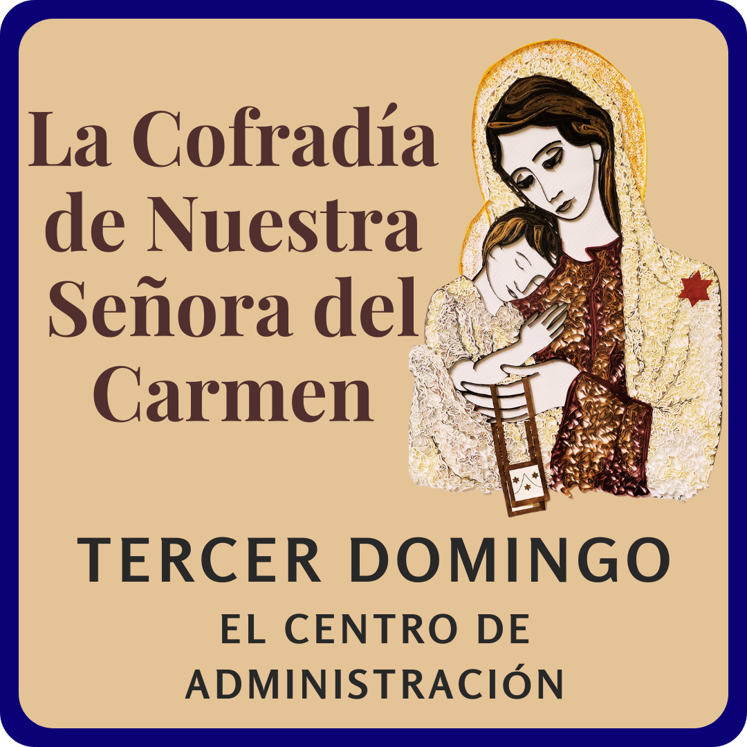 La Cofradía de Nuestra Señora del Carmen