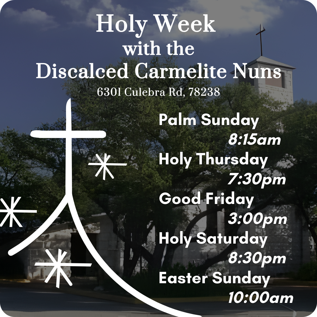 Holy Week  Schedule with the Discalced Carmelite Nuns
