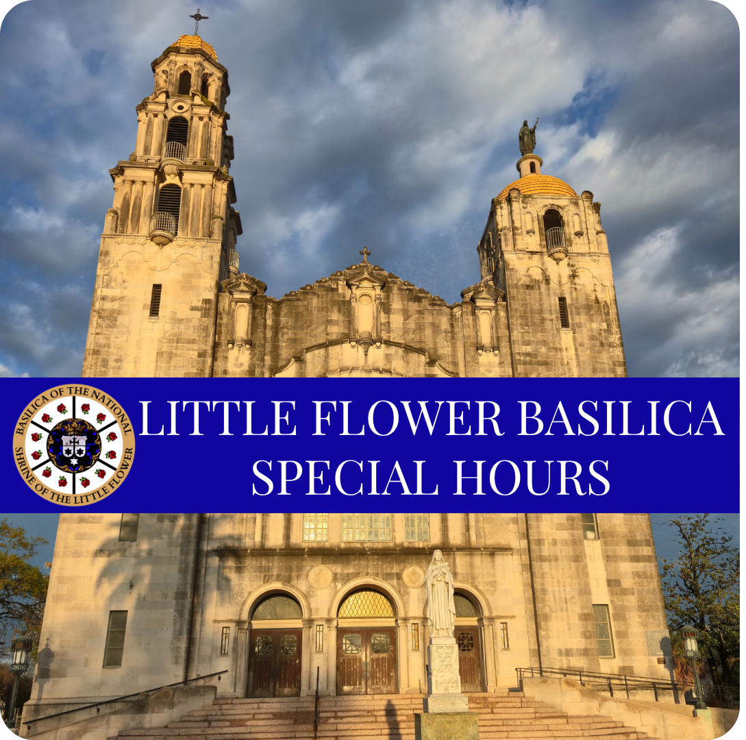 Little Flower Basilica Special Hours