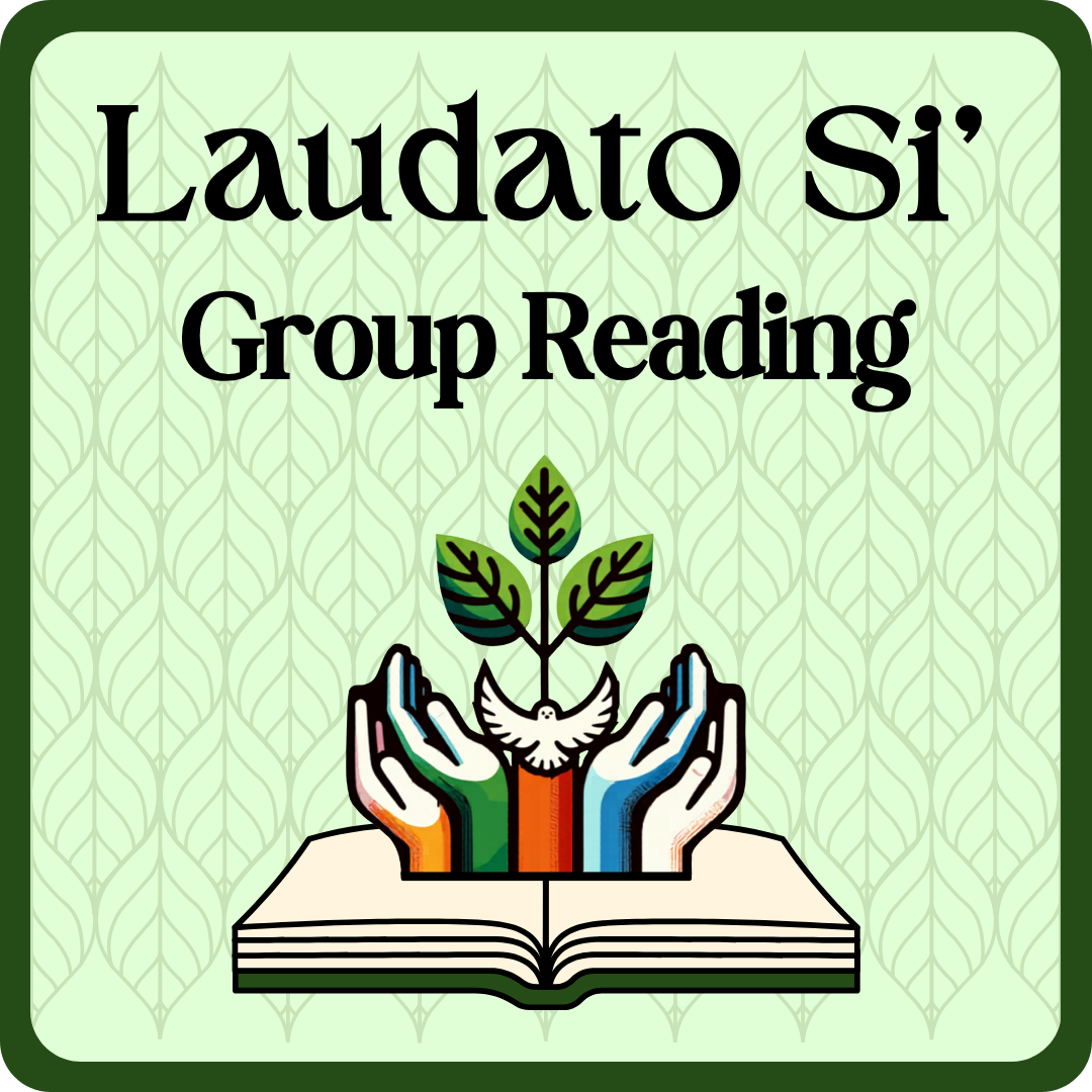 Laudato Si’ Reading Group