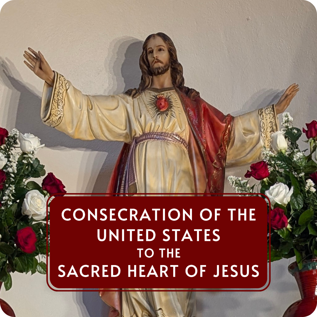Consecration of the United States to the Sacred Heart of Jesus
