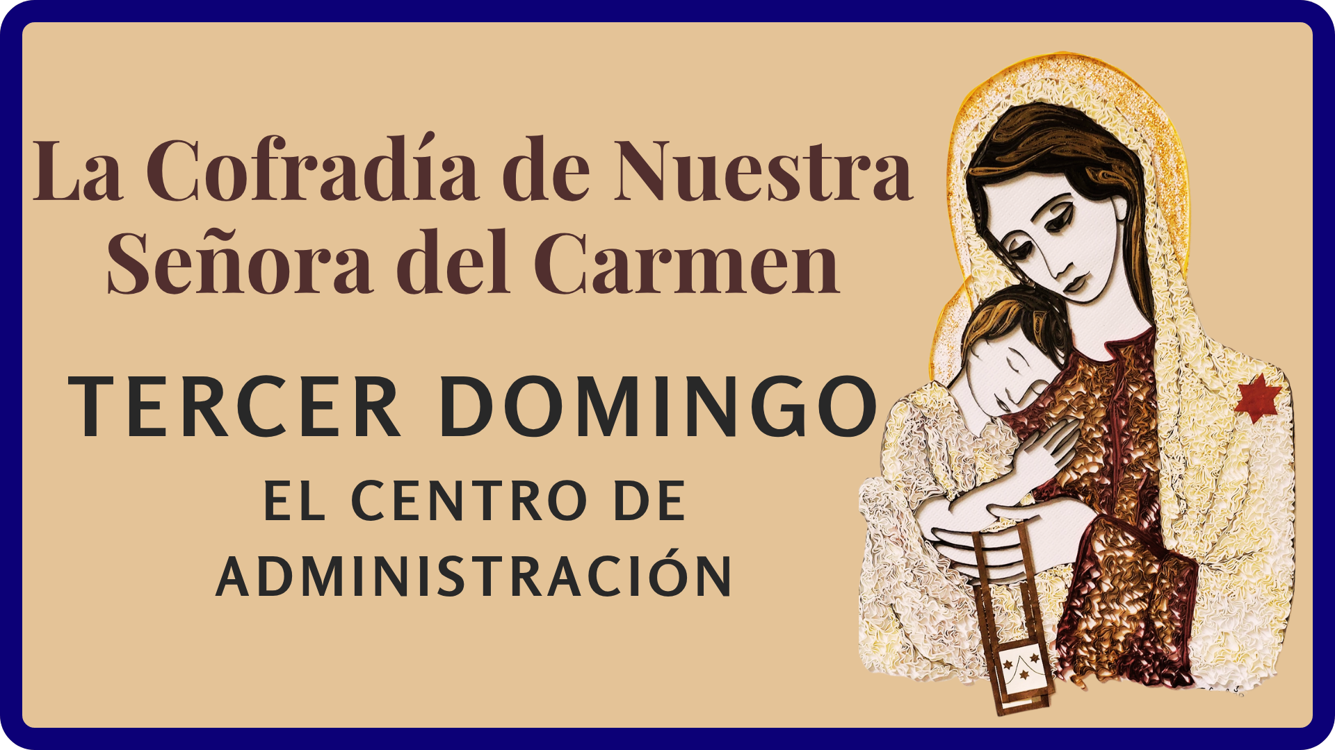 La Cofradía de Nuestra Señora del Carmen