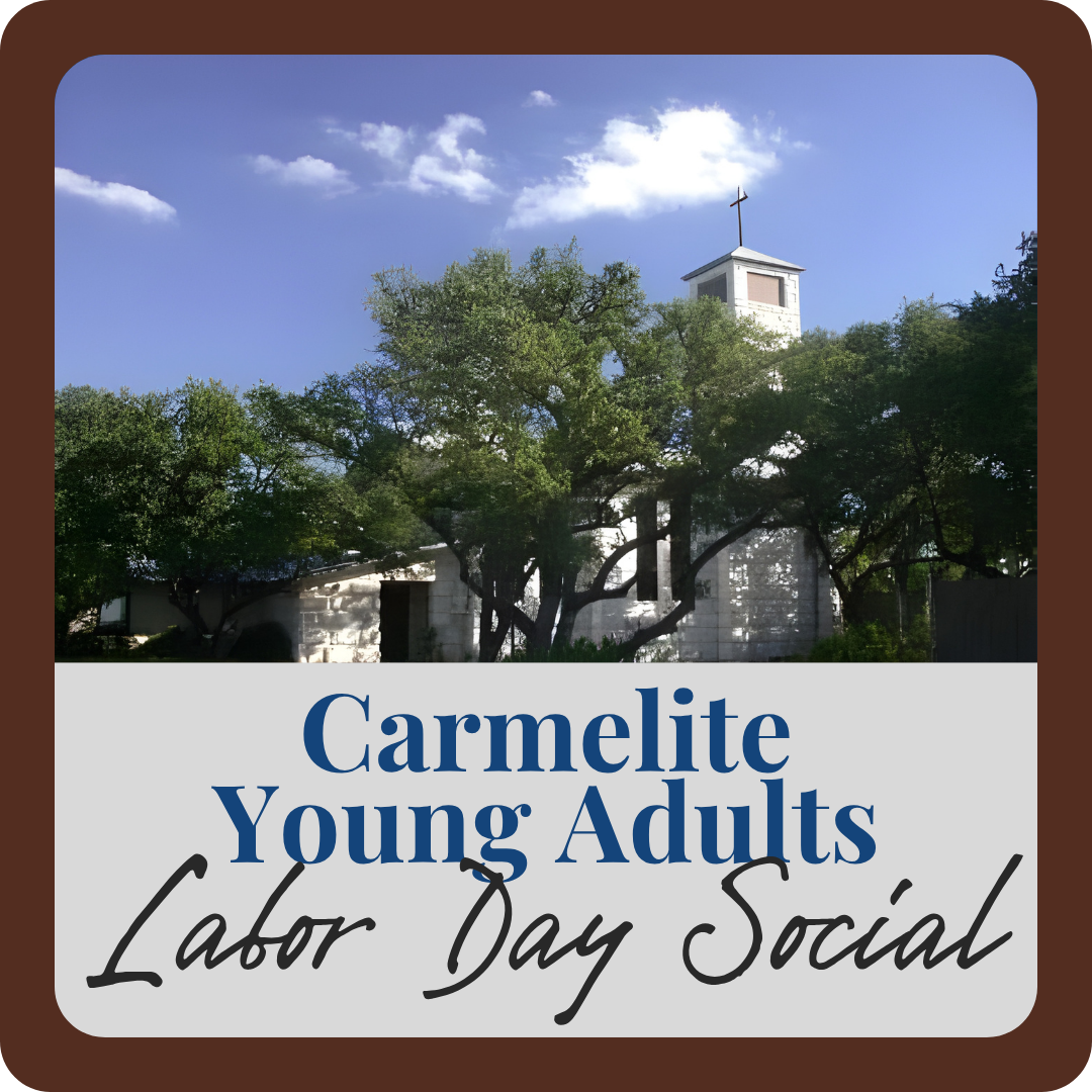 Labor Day Social (Carmelite Young Adults)