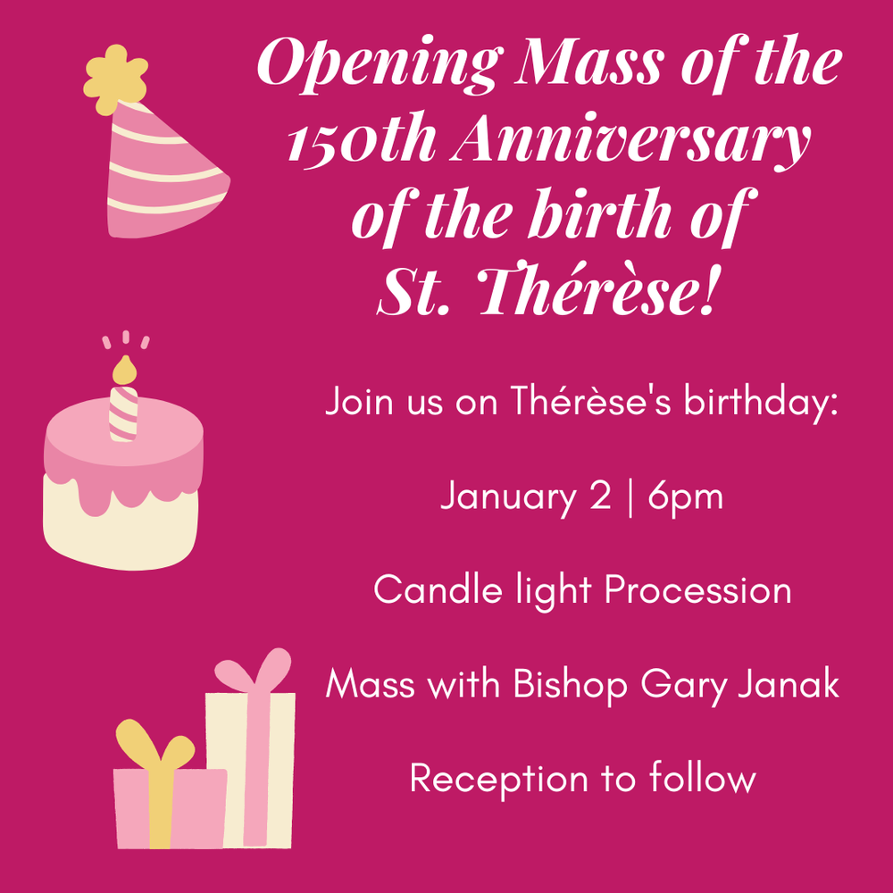Opening of the 150th Anniversary of the Birth of St. Thérèse — Little
