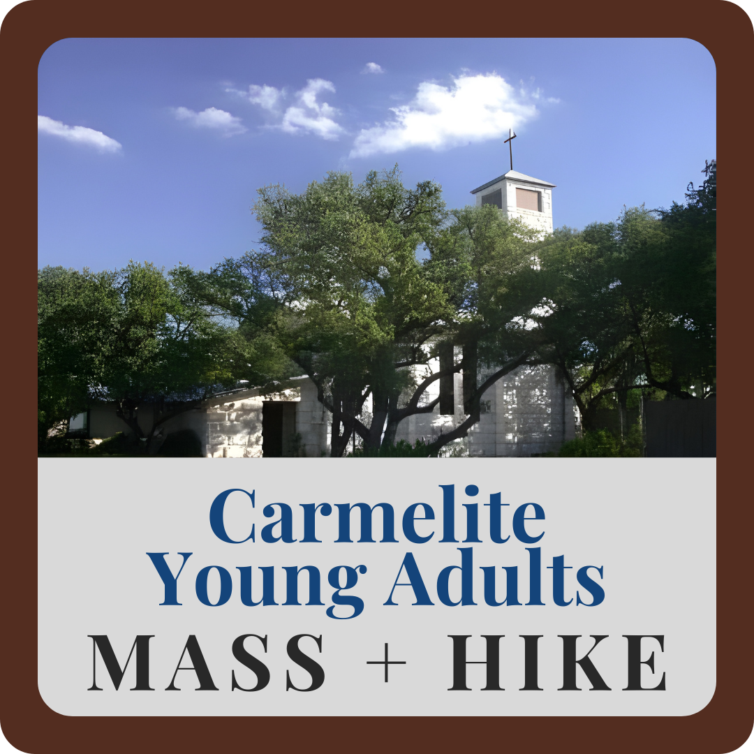 Mass + Hike (Carmelite Young Adults)