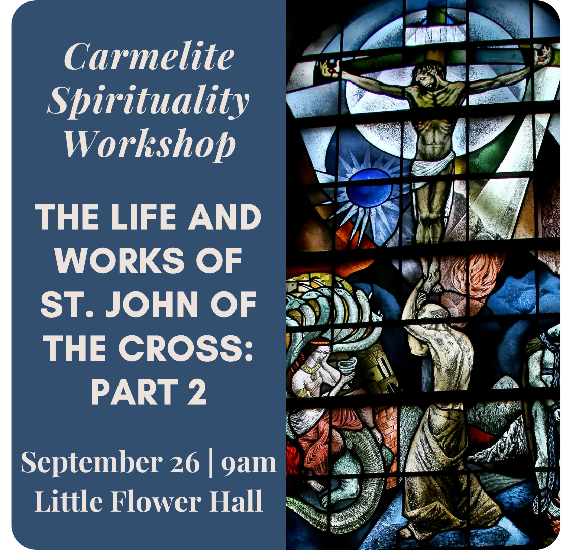 The Life and Works of St. John of the Cross: Pt 2