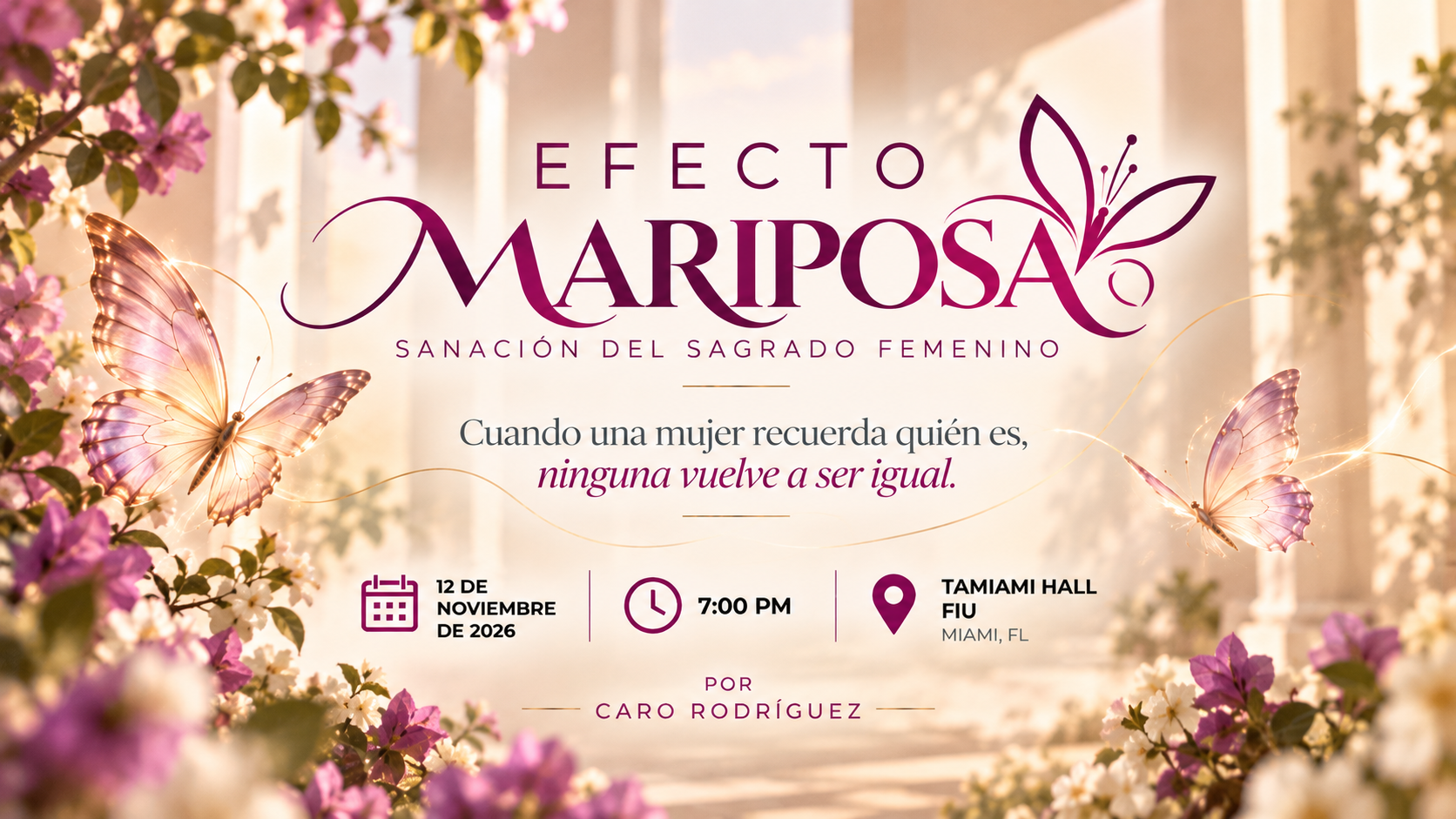 🦋 Efecto Mariposa 🦋 (MIAMI)