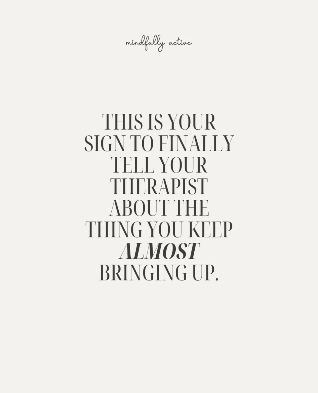 There may be something you&rsquo;ve been thinking about bringing up in therapy, but each week you find a reason to put it off. Maybe you&rsquo;re not sure it&rsquo;s relevant to what you&rsquo;re working on, or you&rsquo;ve convinced yourself it&rsqu