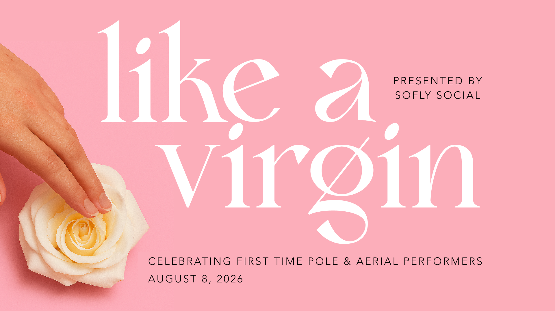 Like A Virgin Performance Series