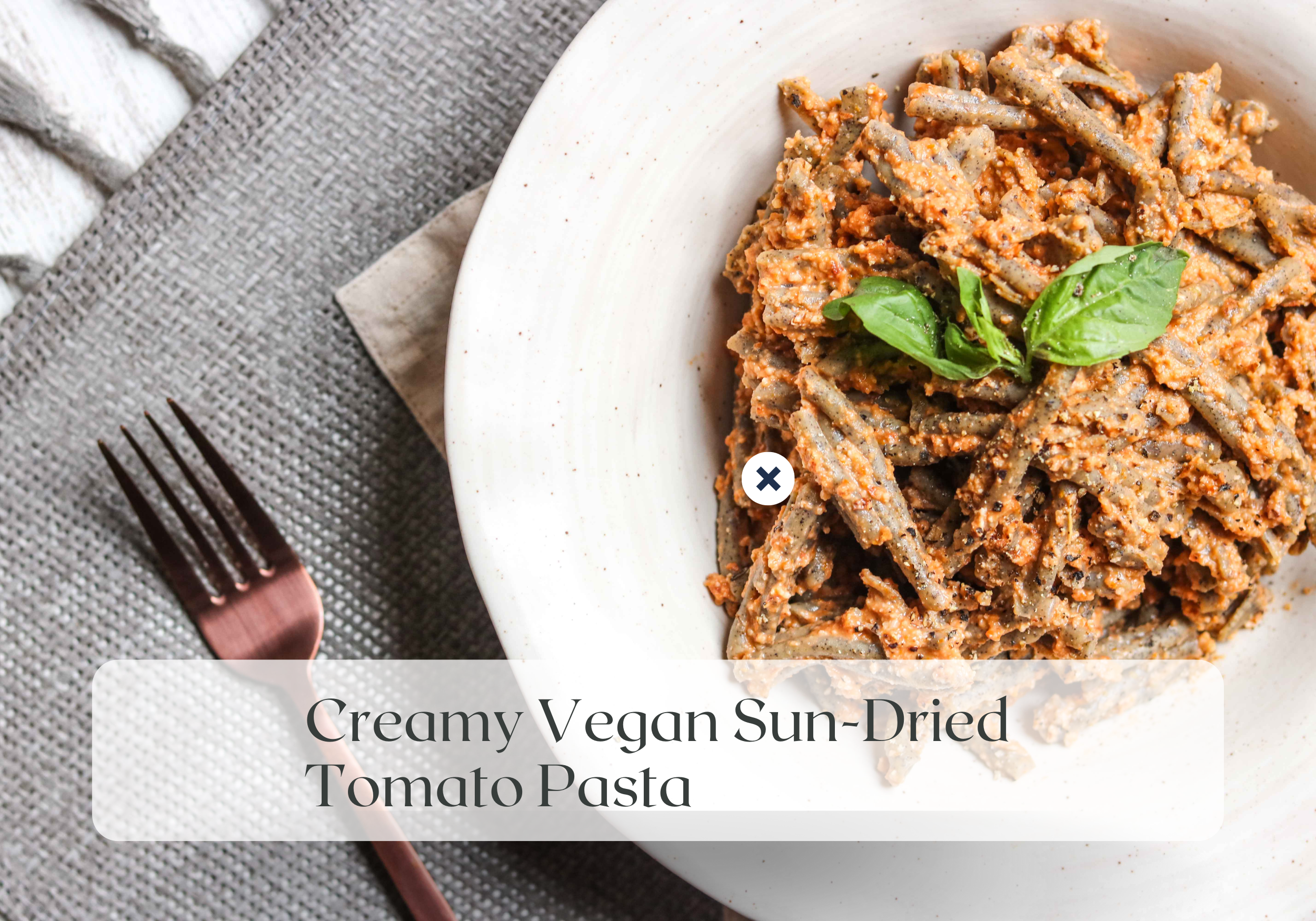 Meatless Monday: Creamy Vegan Sun-Dried Tomato Pasta