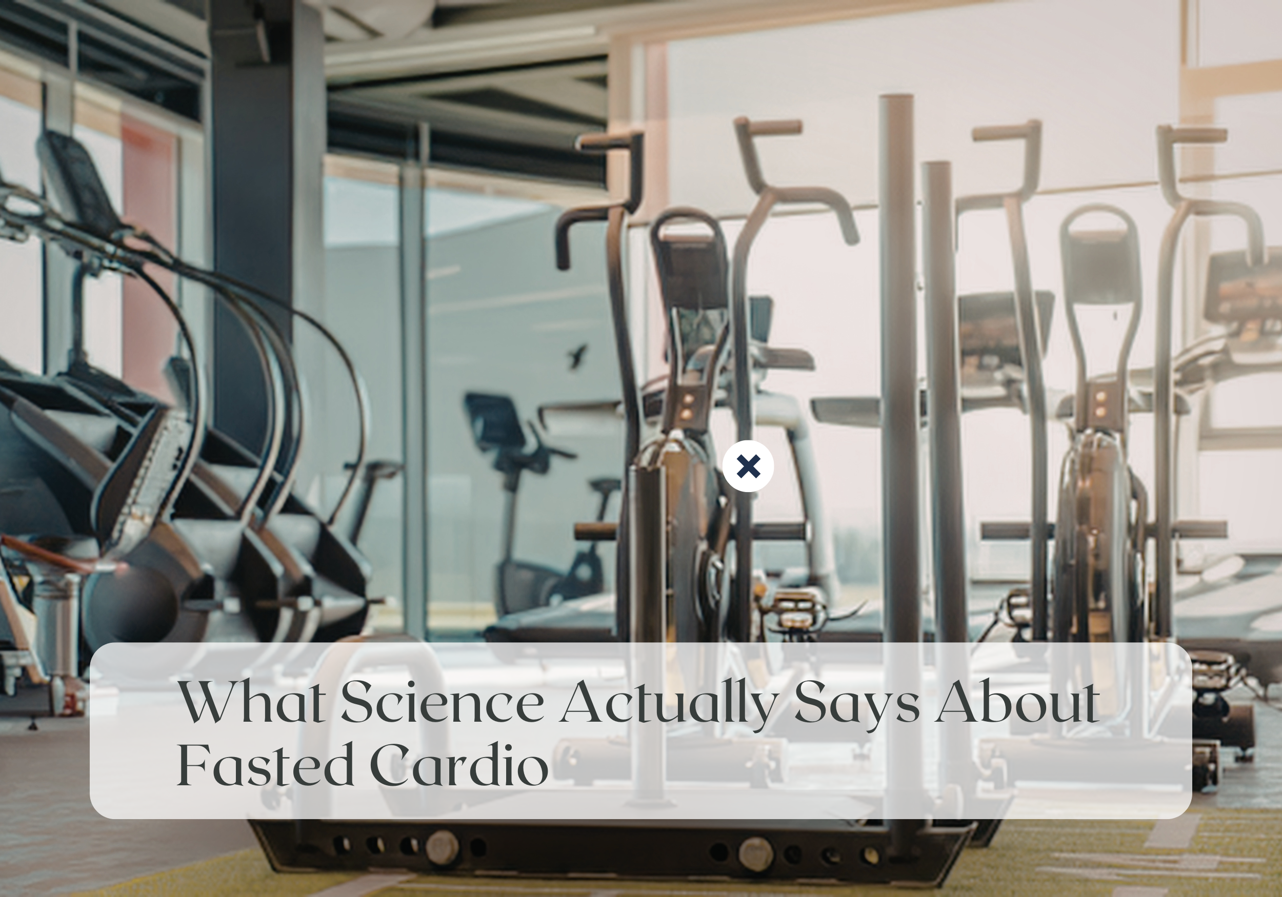 Wellness Wednesday: What Science Actually Says About Fasted Cardio