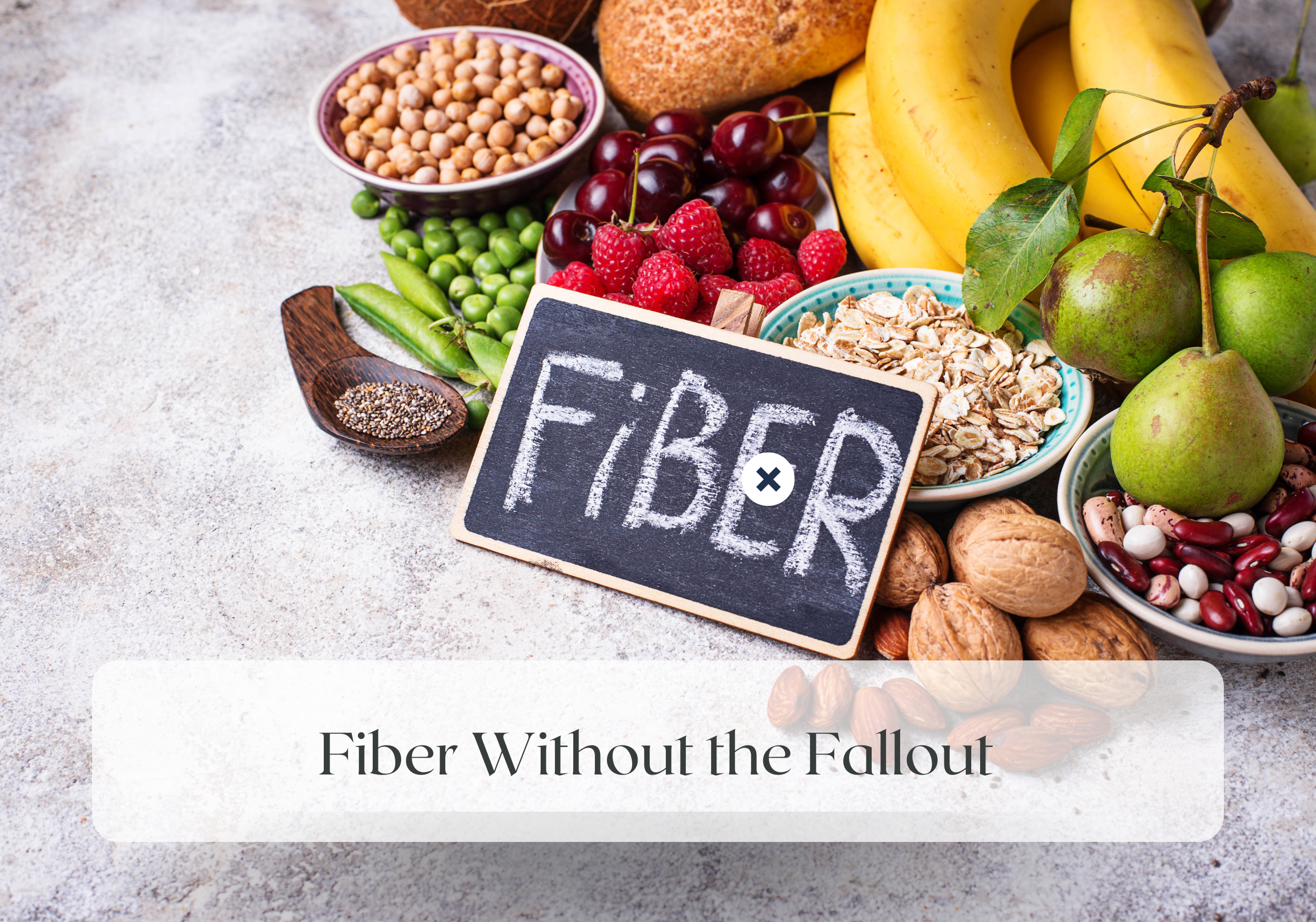 Wellness Wednesday: Fiber Without the Fallout