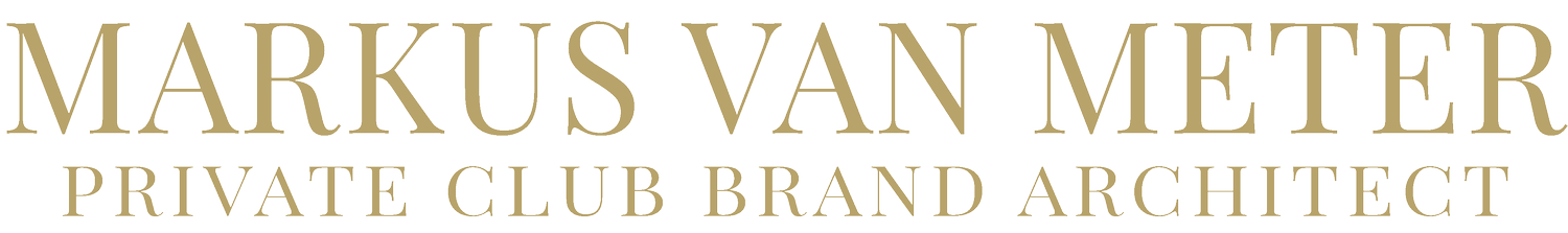 Markus Van Meter | Private Club Brand Architect