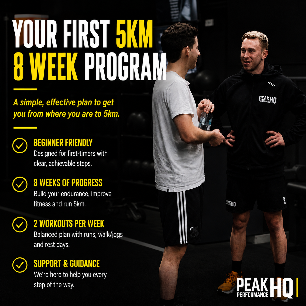 Two men talking in a gym, with one wearing PEAKHQ apparel, and the text 'Your First 5km Running Program' overlaying the image.