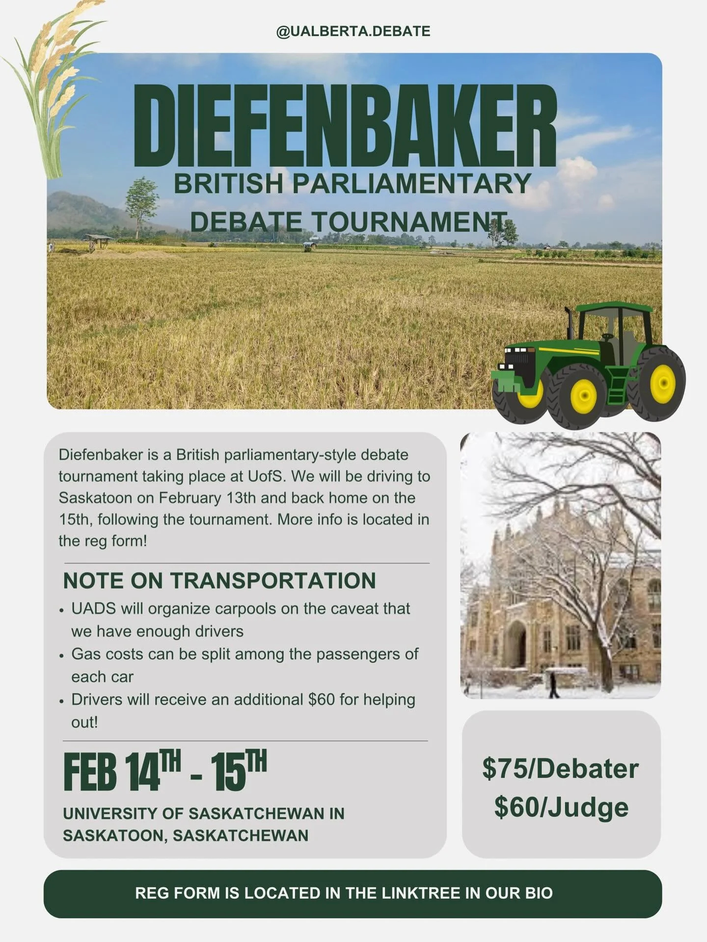 Another tournament announcement!!📣 🚜🌾 We are headed to Saskatchewan for the Diefenbaker British Parliamentary Debate Tournament🤠

This tournament will take place at the University of Saskatchewan in Saskatoon, Saskatchewan from Feb 14th to 15th. 