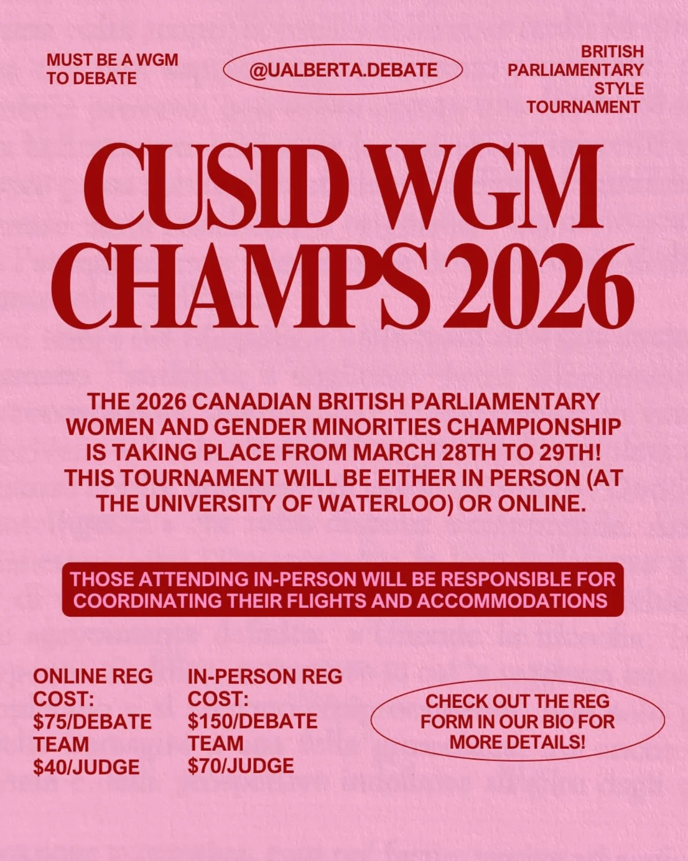 CUSID WGM CHAMPS! ⭐️👯&zwj;♀️‼️🗣️ This tournament will be hybrid online and in person (📍 University of Waterloo) BP style on March 28th and 29th, 2026. 

The reg deadline is March 17th @ 11:59pm. Send in both the reg form (linked in bio) and paymen