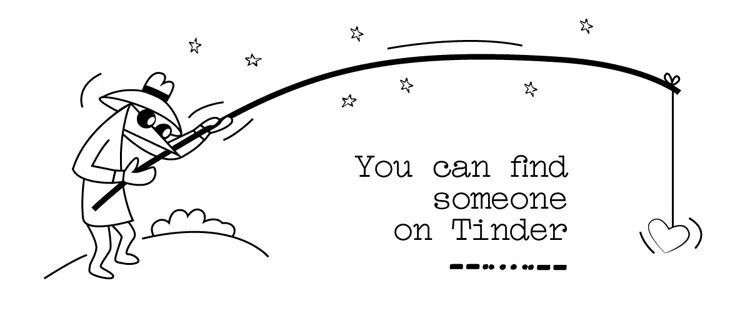 You Can Find Someone on Tinder