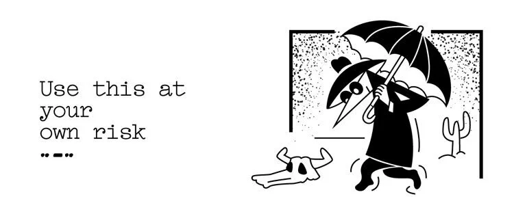 Use at Your Own Risk Graphic