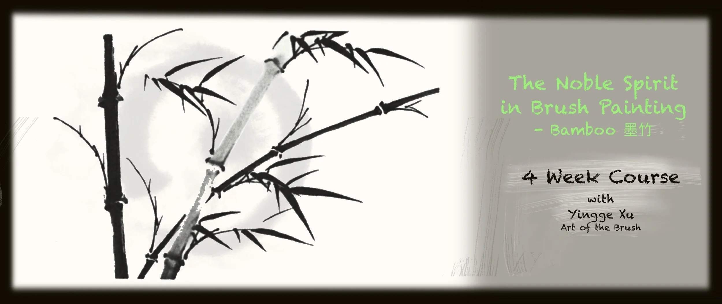 The Noble Spirit in Brush Painting - Ink Bamboo