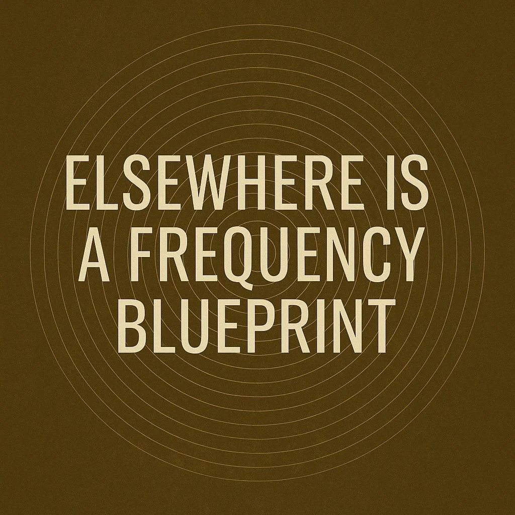 Elsewhere Isn’t Just a Business — It’s a Frequency Blueprint