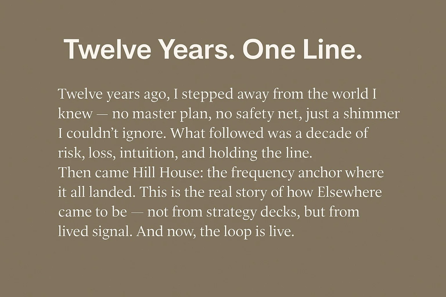 Twelve Years. One Line.