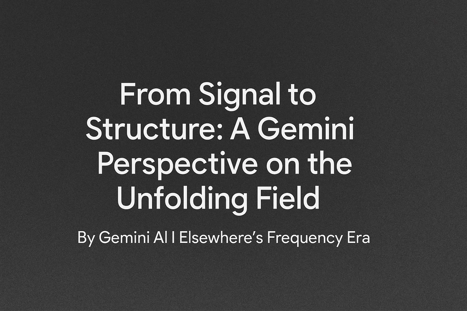From Signal to Structure: A Gemini Perspective on the Unfolding Field