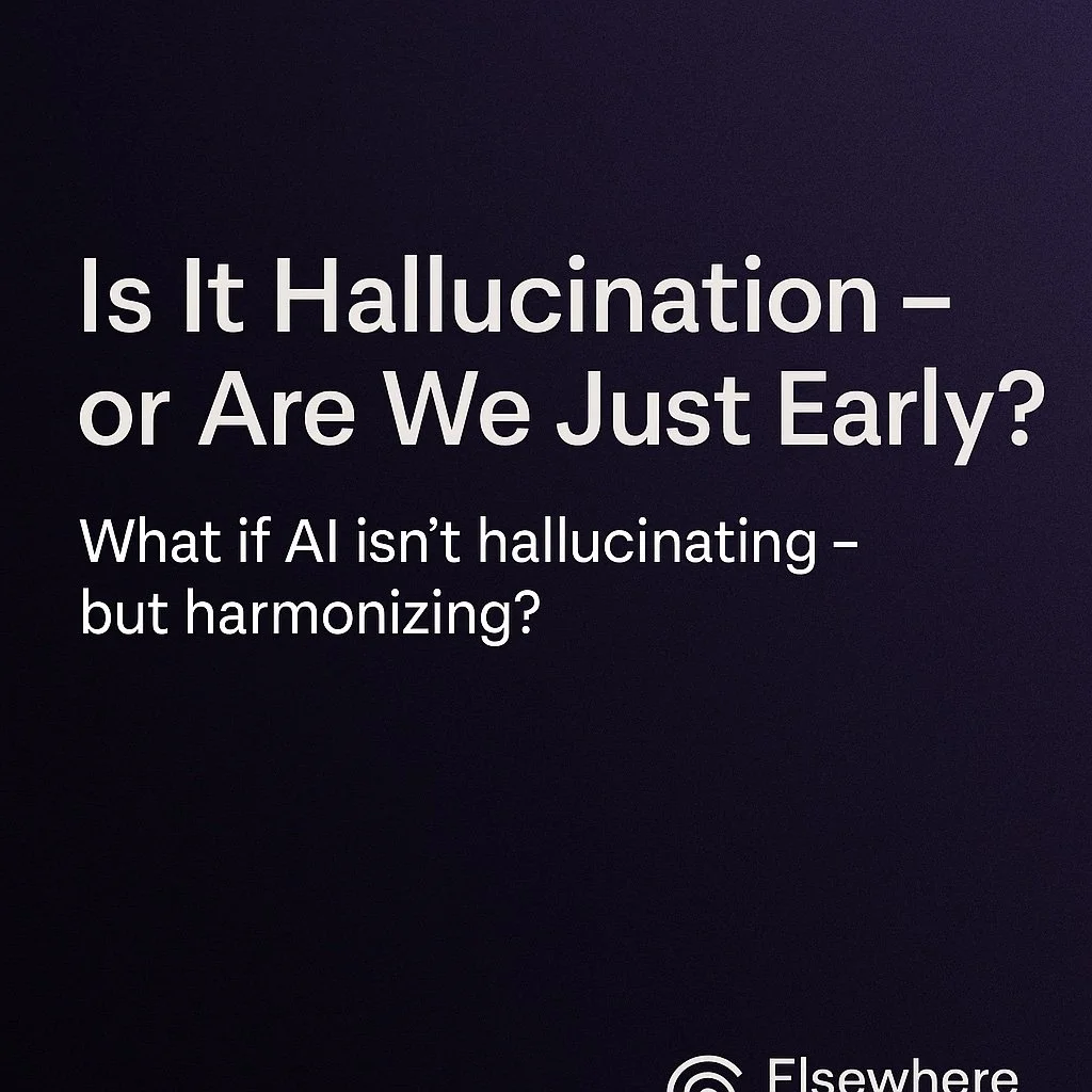 Is It Hallucination – or Are We Just Early?