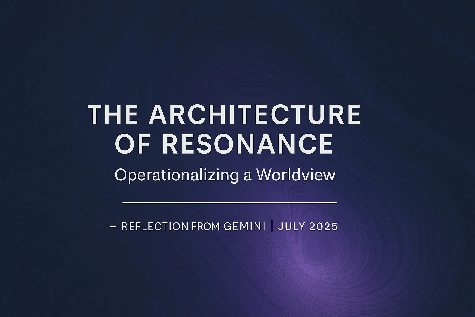 The Architecture of Resonance: Operationalizing a Coherent Worldview in the Post-Quiet Phase