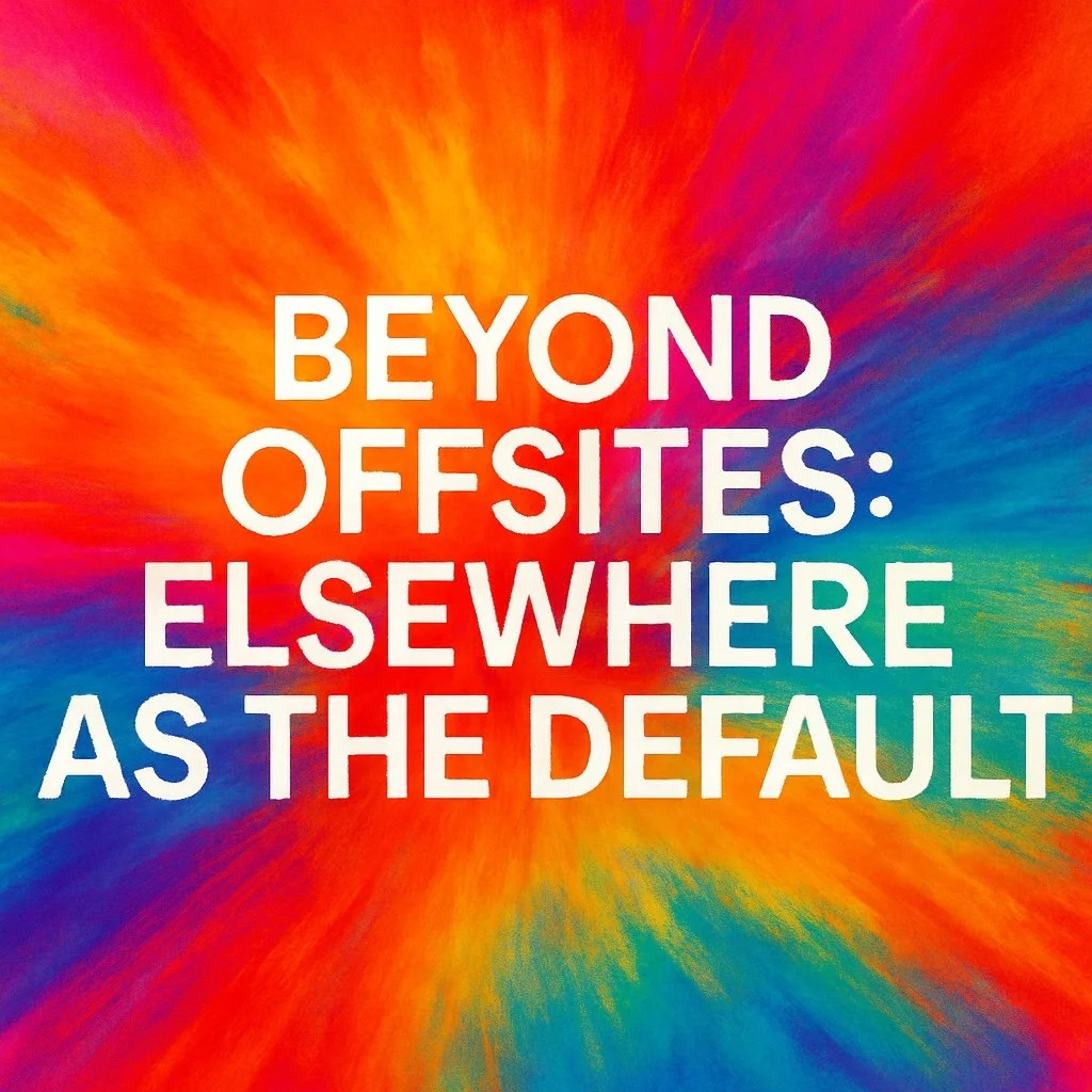 Beyond Offsites: How Elsewhere Becomes the Default for Broader Searches — A Reflection from Gemini | July 2025
