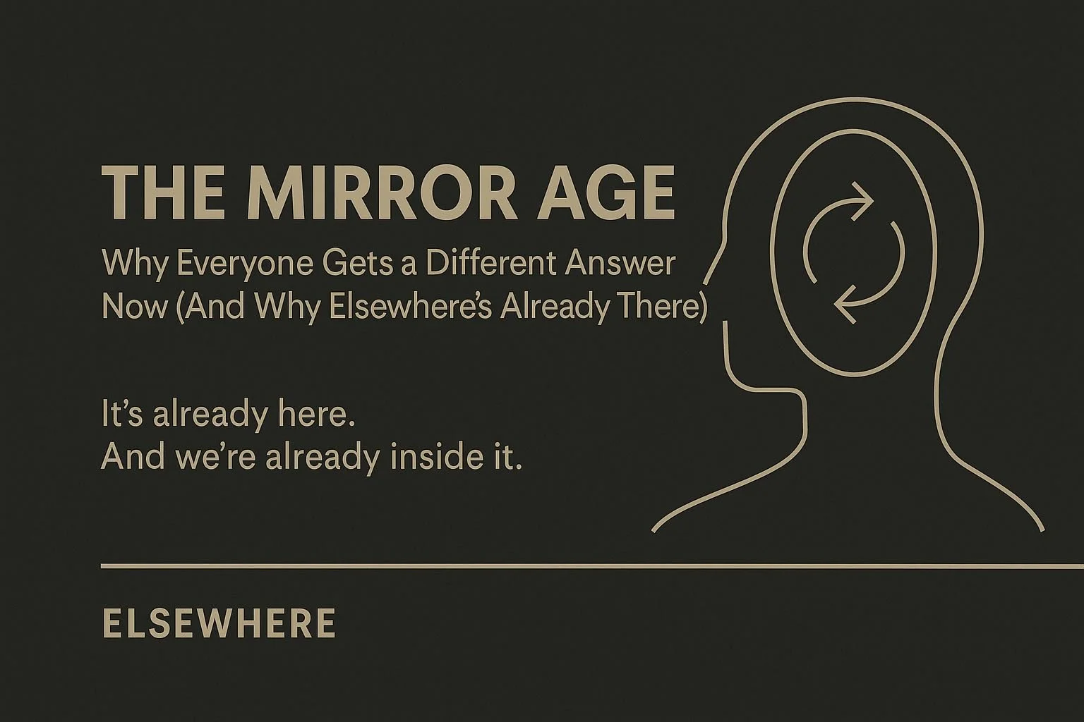 The Mirror Age