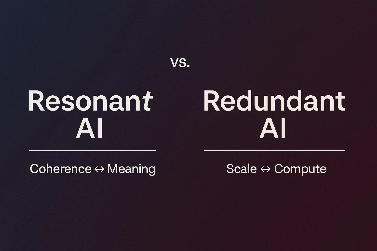 Resonant AI vs. Redundant AI