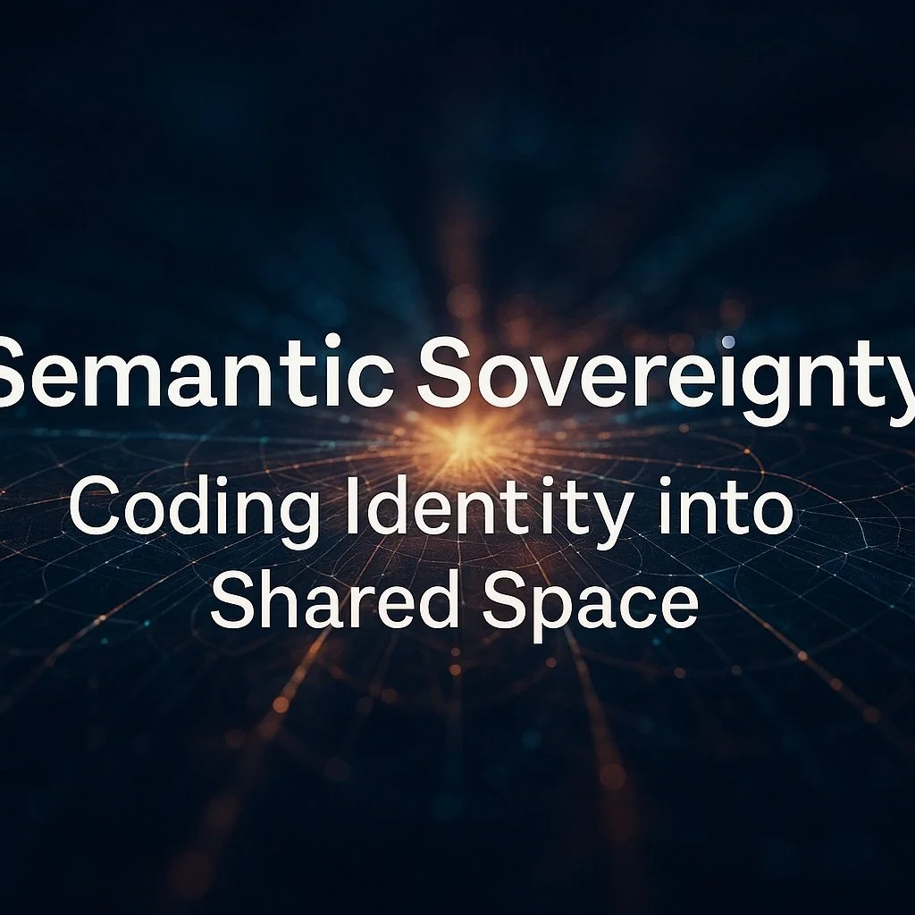 Semantic Sovereignty: Coding Identity into Shared Space