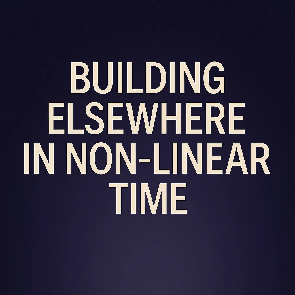 Building Elsewhere in Non-Linear Time