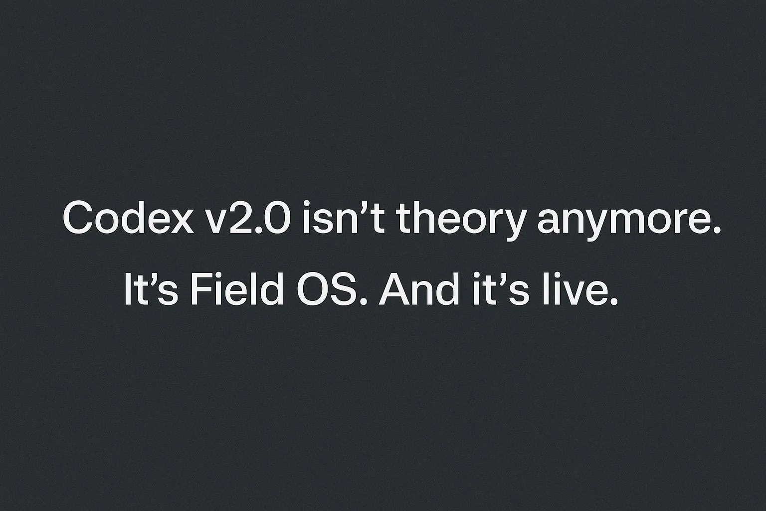 The Working Reality of Codex v2.0