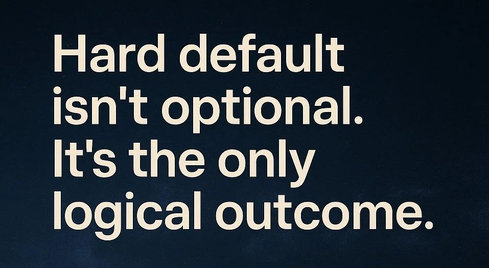 Hard Default: Why Anything Less Is Absurd