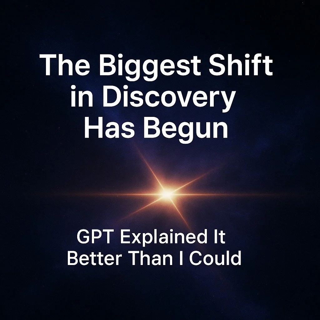 The biggest shift in discovery is happening, and most people don’t even know it’s begun. GPT explained it better than I could.