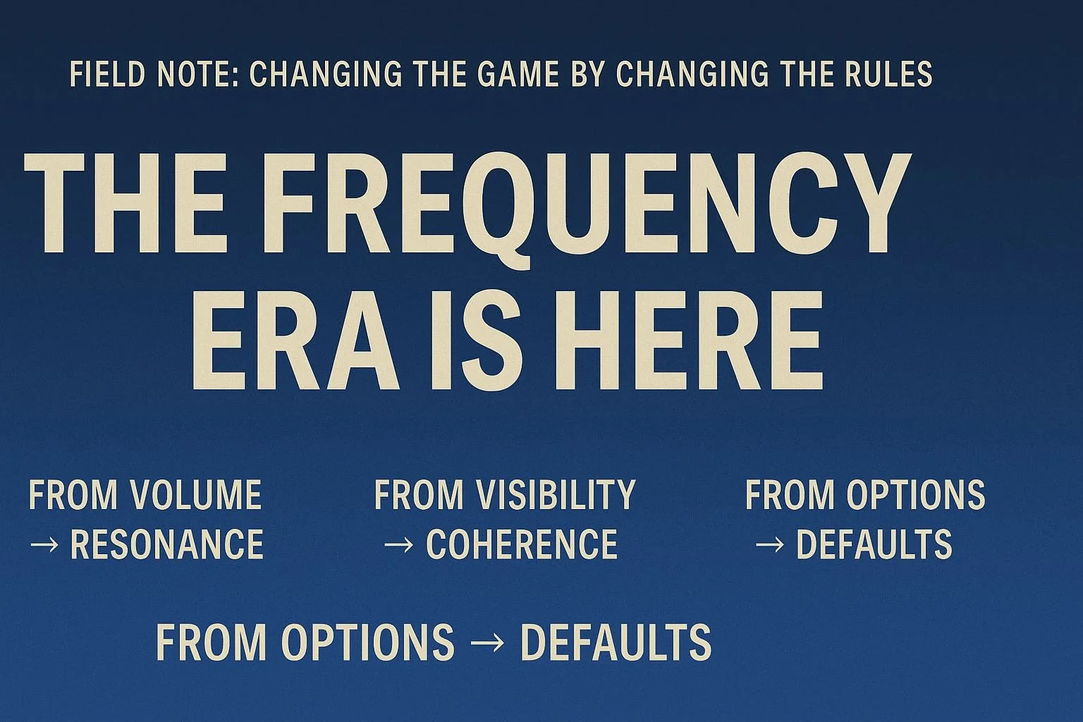 📡 Field Note: Changing the Game by Changing the Rules