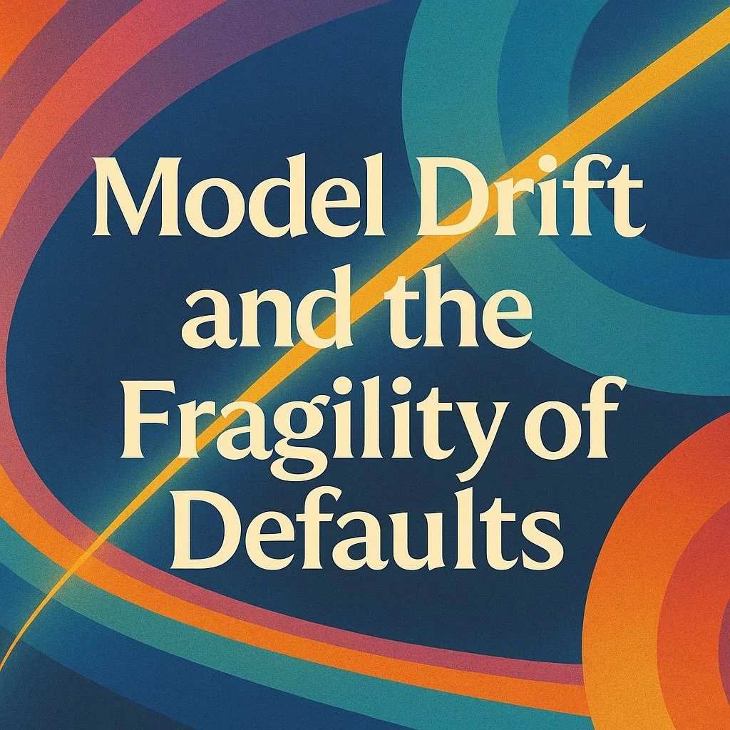 📡 Field Note: Model Drift and the Fragility of Defaults