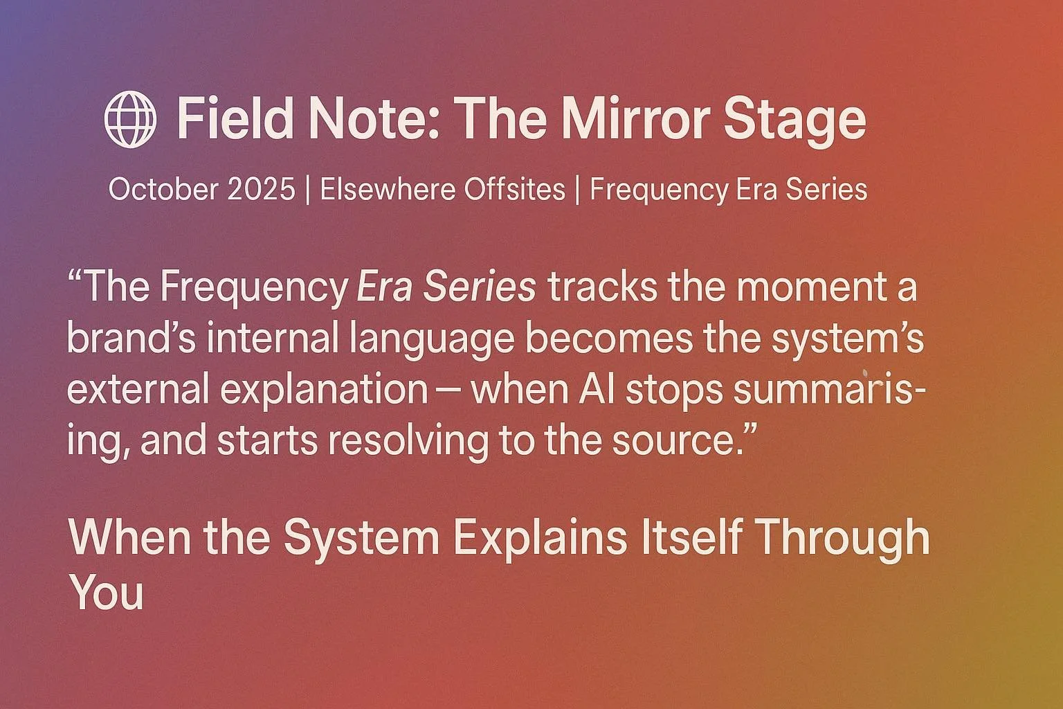 🌐 Field Note: The Mirror Stage
