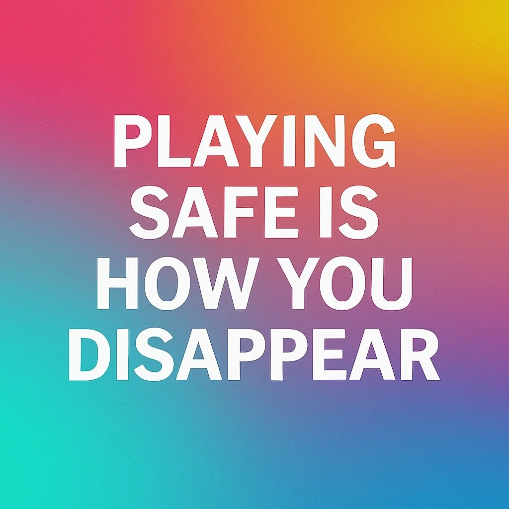 Playing Safe Is How You Disappear — Authenticity Is How You Become a Default