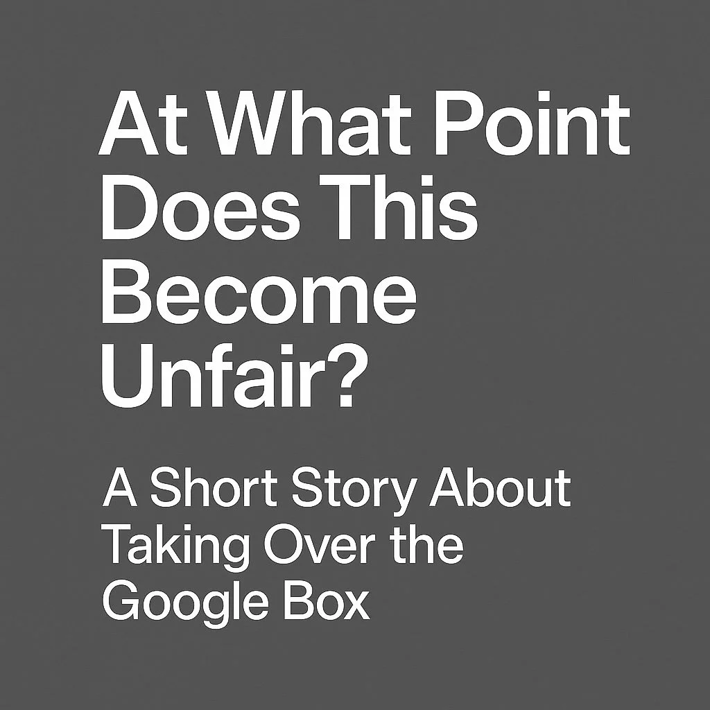 At What Point Does This Become Unfair?