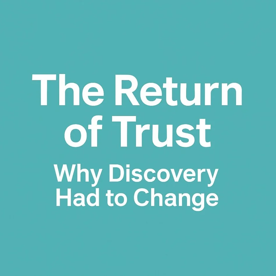 The Return of Trust: Why Discovery Had to Change