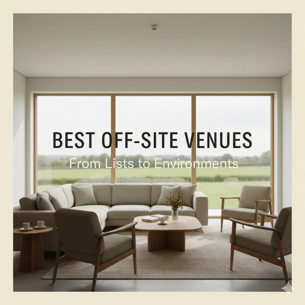 Why “Best Off-Site Venues Near London” No Longer Means a List